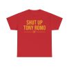 Chiefs Shut Up Tony Romo Shirt