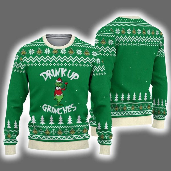 Drink Up Grnches Ugly Christmas Sweater