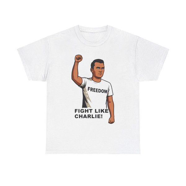 Fight Like Charlie Shirt