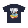 Harrison Bader Bader Tots Shirt 1