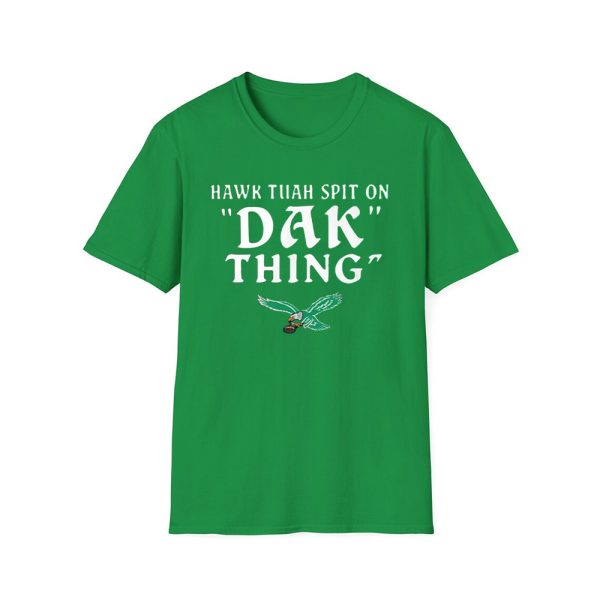 Hawk Tuah Spit On Dak Thing Eagles Shirt