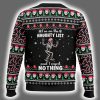 Im On The Naughty List And I Regret Nothing Ugly Christmas Sweater 3
