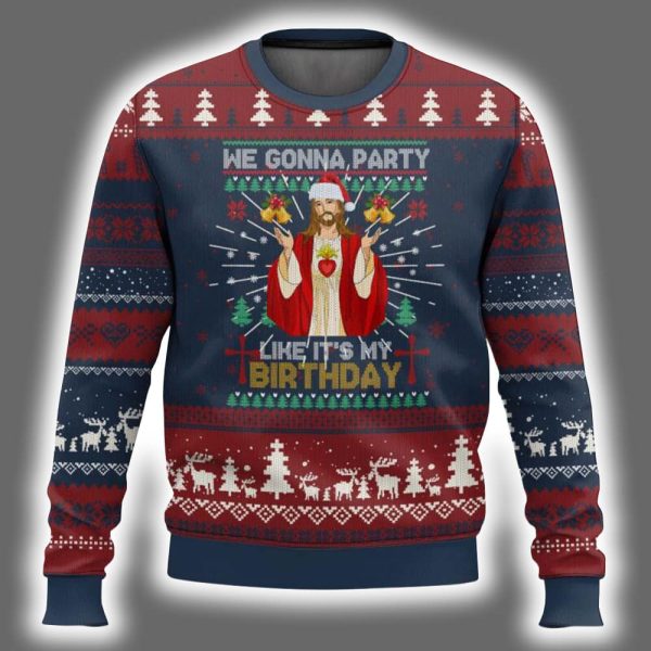 Jesus We Gonna Party Like Its My Birthday Ugly Christmas Sweater 2