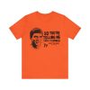 Jim Carrey So You're Telling Me There's A Chance Cincy Football Shirt