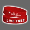 Live Free We Are Charlie Kirk 1993-2025 Wristband