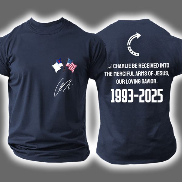May Charlie Be Received Into The Merciful Arms Of Jesus Our Loving Savior Two-Sided Shirt