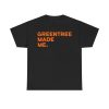 Michael Irvin Greentree Made Me Shirt