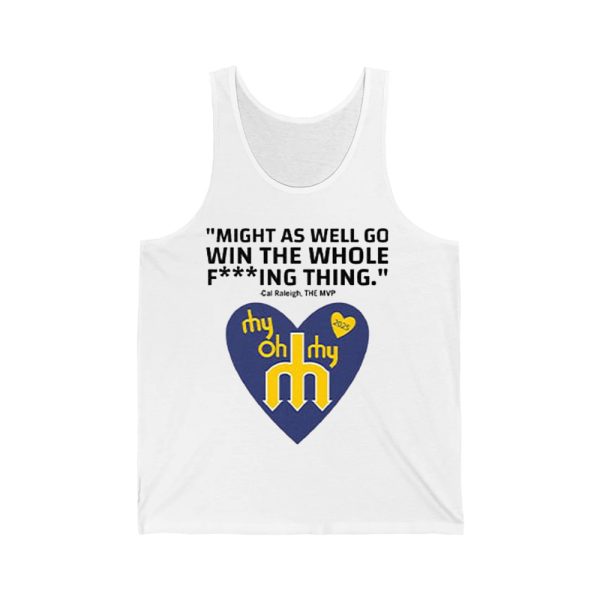 Might As Well Go Win The Whole Fing Thing Cal Raleigh Shirt 4