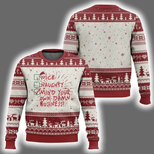 Naughty Nice Mind Your Own Damn Business Ugly Christmas Sweater