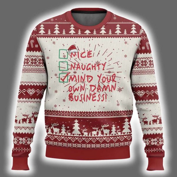 Naughty Nice Mind Your Own Damn Business Ugly Christmas Sweater 2