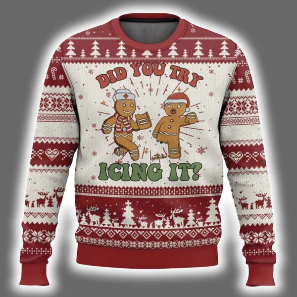 Nurse Did You Try Icing It Ugly Christmas Sweater 2