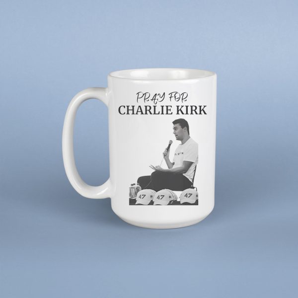 Pray For Charlie Kirk Mug