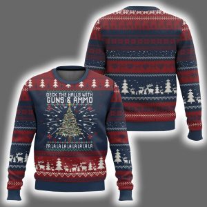 Deck The Halls With Guns And Ammo Ugly Christmas Sweater