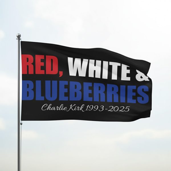 Red White and Blueberries Charlie Kirk 1993–2025 Flag