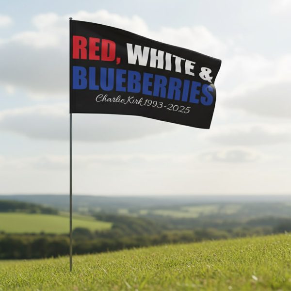 Red White and Blueberries Charlie Kirk 1993–2025 Flag