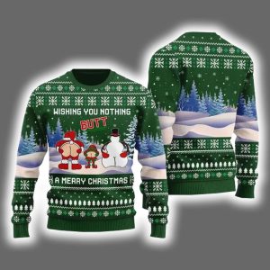 Wishing You Nothing Butt A Merry Christmas Ugly Sweater