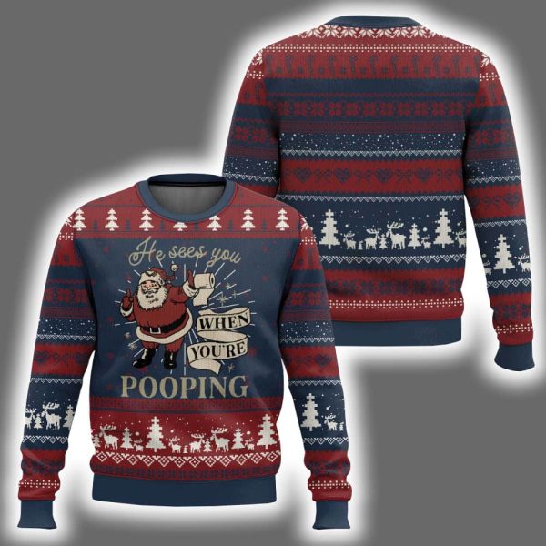 Santa He Sees You When You Are Pooping Ugly Christmas Sweater