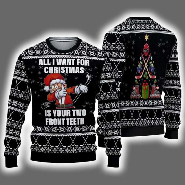 Santa Hockey All I Want For Christmas Is Your Two Front Teeth Ugly Christmas Sweater
