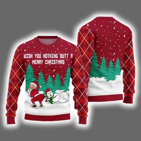 Santa Snowman Wish You Nothing Butt A Merry Christmas Ugly Sweater