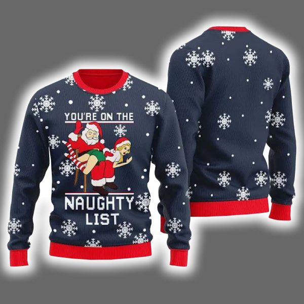 Santa You're On Naughty List Ugly Christmas Sweater