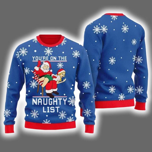Santa Youre On Naughty List Ugly Christmas Sweater 3