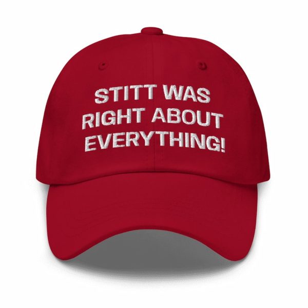 Stitt Was Right About Everything Hat