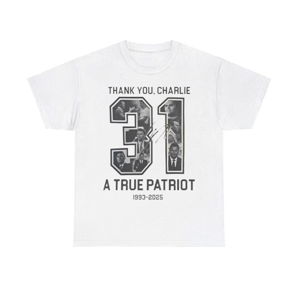 Thank You Charlie A True Patriot 1993-2025 Shirt