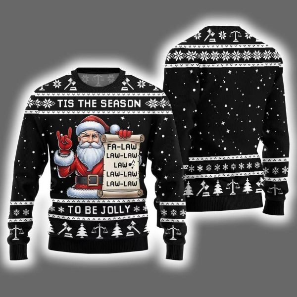 Tis The Season Be Jolly Fa Law Law Ugly Xmas Sweater 3