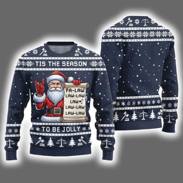 Tis The Season Be Jolly Fa Law Law Ugly Xmas Sweater 4