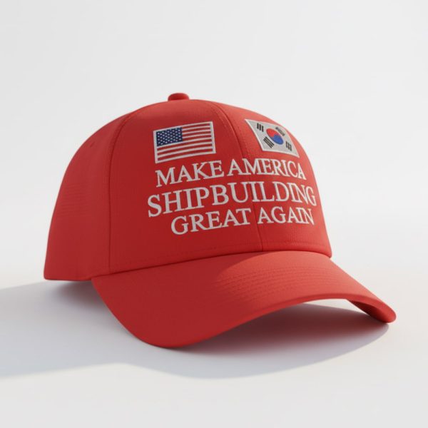 USA x Korea Make America Shipbuilding Great Again Hat
