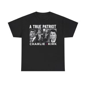 Charlie Kirk A True Patriot Shirt