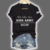 We Are All Kirk Army Now RIP Charlie Kirk Shirt 2
