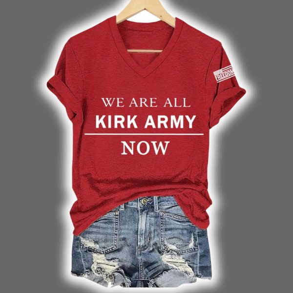 We Are All Kirk Army Now RIP Charlie Kirk Shirt 3