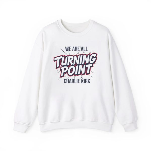 We Are All Turning Point Charlie Kirk Shirt 2