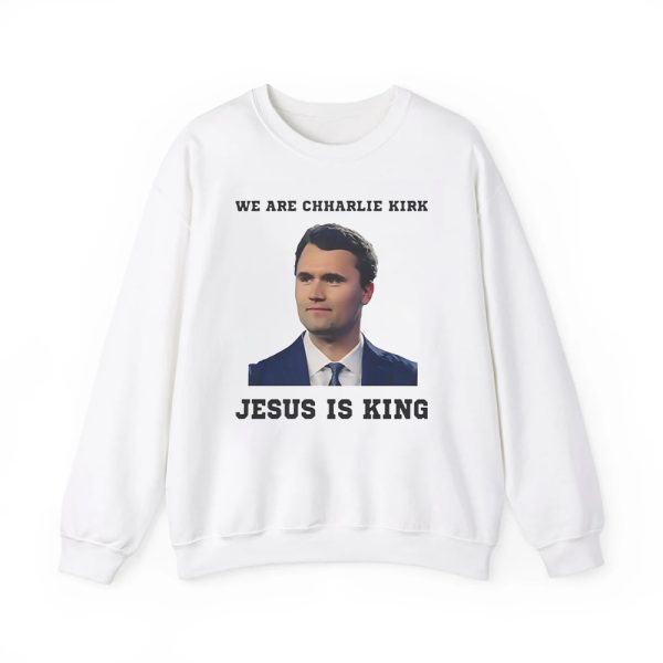 We Are Charlie Kirk Jesus Is King Shirt 3