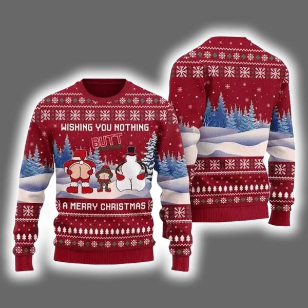 Wishing You Nothing Butt A Merry Christmas Ugly Sweater 2