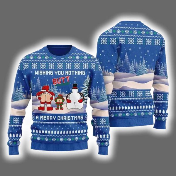 Wishing You Nothing Butt A Merry Christmas Ugly Sweater 3