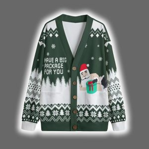 I Have A Big Package For You Christmas Cardigan