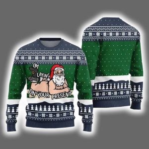 Santa I'm Playing On Your Present Ugly Christmas Sweater