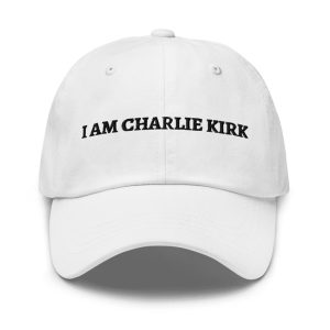 I Am Charlie Kirk Hat