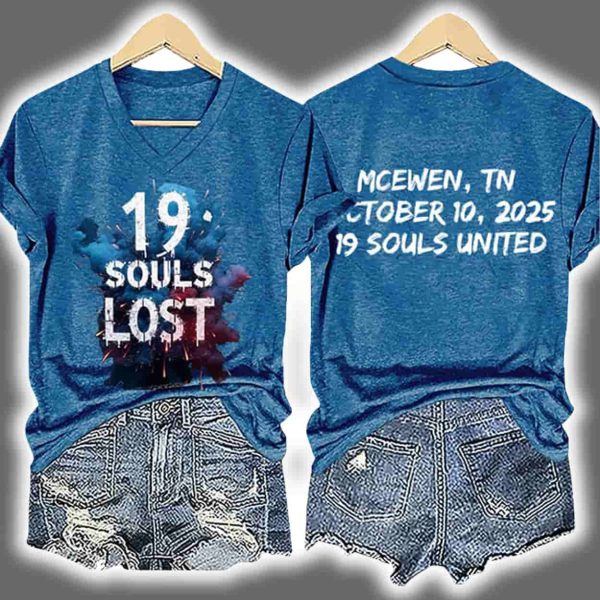 19 Souls Lost Mcewen Tn October 10 2025 19 Souls United Two Sided Shirt
