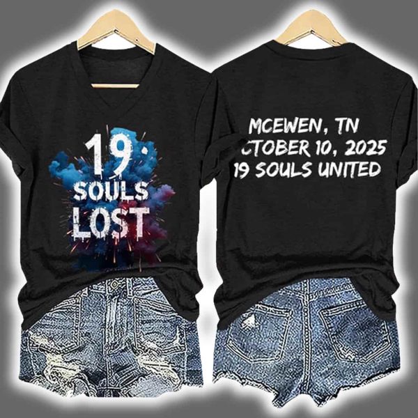 19 Souls Lost Mcewen Tn October 10 2025 19 Souls United Two Sided Shirt