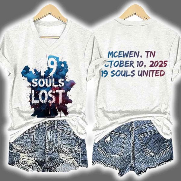 19 Souls Lost Mcewen Tn October 10 2025 19 Souls United Two Sided Shirt
