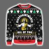 2025 Disappointment All Of You Ugly Sweater 2