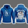 2025 Dodgers NLCS Moving On Hoodie