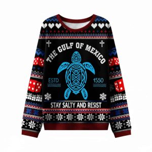 Gulf of Mexico Stay Salty and Resist Ugly Christmas Sweater