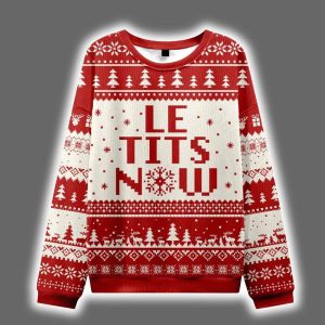 Le Tits Now Ugly Christmas Sweater
