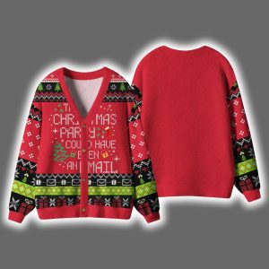 This Party Could Have Been An Email Christmas Cardigan