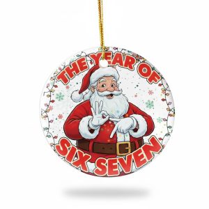 Santa The Year Of Six Seven Christmas Ornament