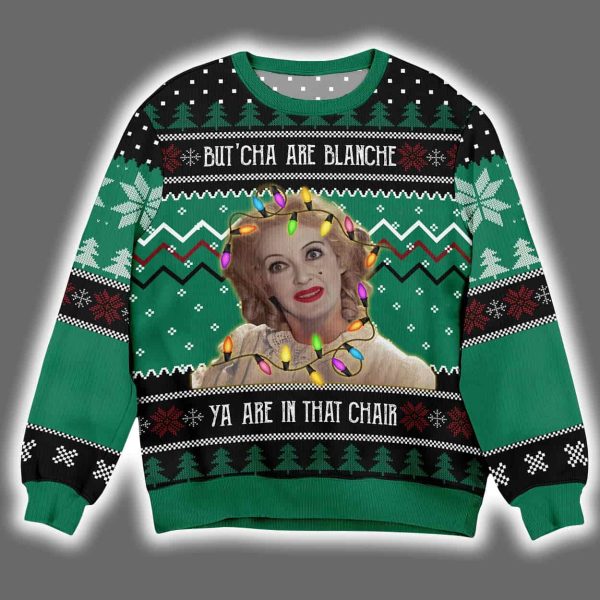 Baby Jane But'cha Are Blanche Ya Are In That Chair Christmas Ugly Sweater